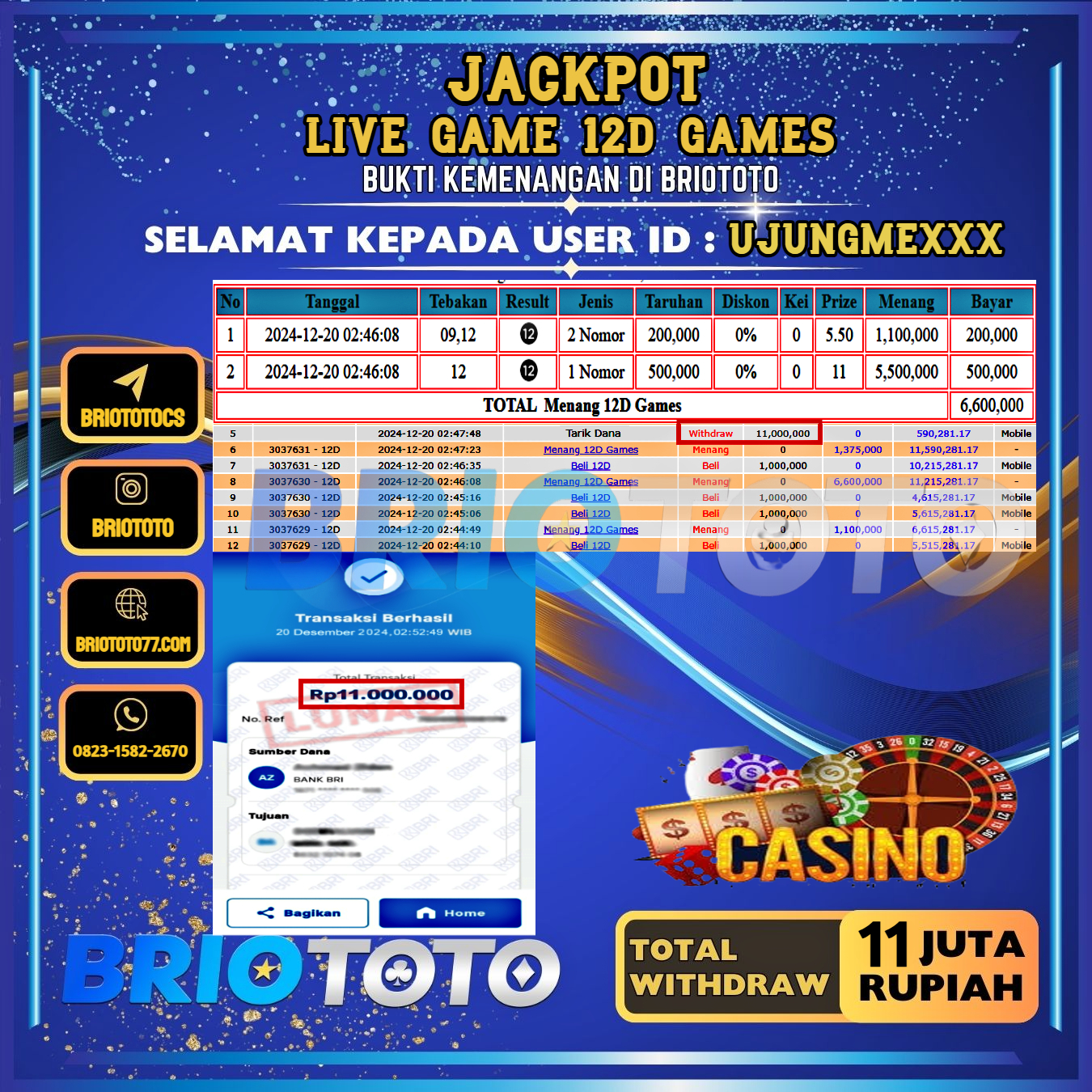 BRIOTOTO JACKPOT LIVE GAME 12D GAMES RP.11.000.000,- LUNAS USER ID : UJUNGME***