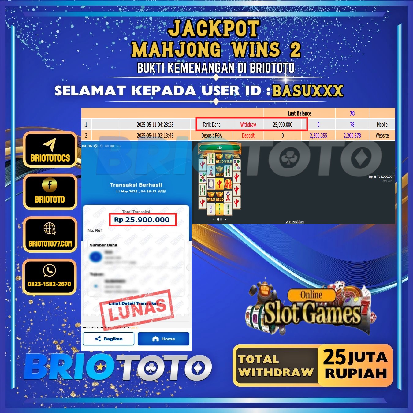 BRIOTOTO JACKPOT SLOT MAHJONG WINS 2 RP.25.000.000,- LUNAS USER ID : BASU****