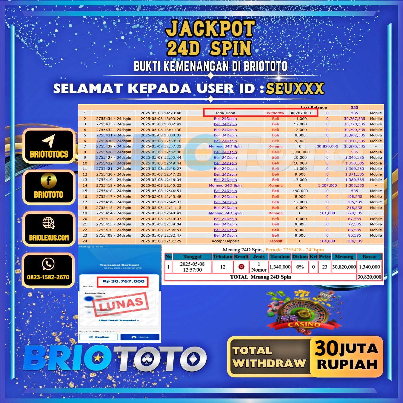 BRIOTOTO JACKPOT 24D SPIN RP.30.000.000,- LUNAS USER ID : SEU****